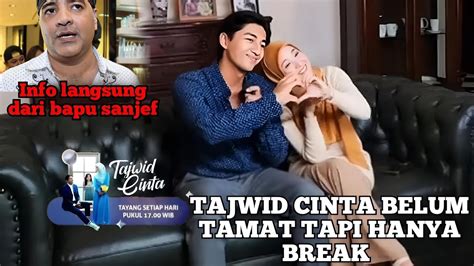 Yes Yes Tajwid Cinta Hanya Break Saja Trailer Tajwid Cinta Hari Ini