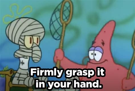 Firmly Grasp It 