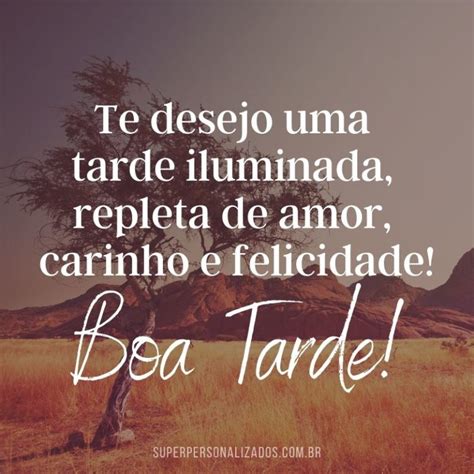 Mensagens De Boa Tarde Imagens E Frases Super Personalizados