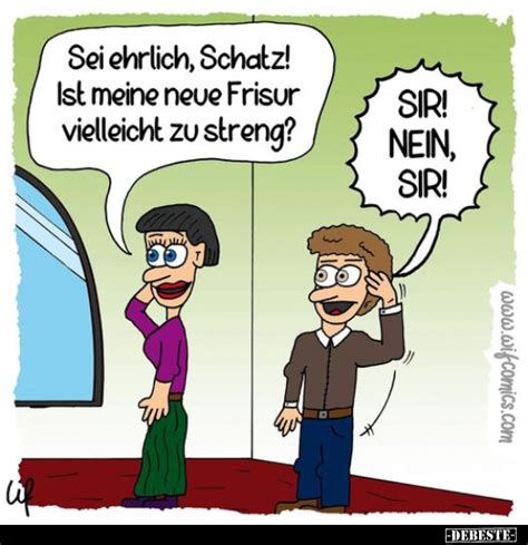 Sei Ehrlich Schatz Ist Meine Neue Frisur Vielleicht Zu Streng SIR