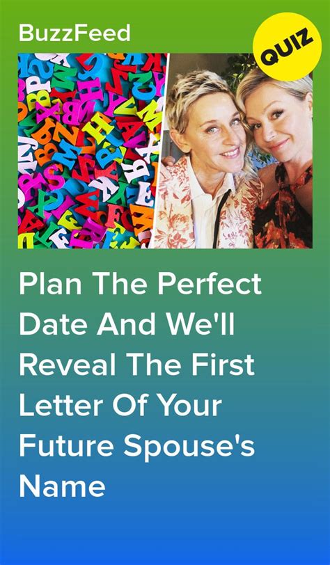 The Date You Plan Will Reveal The First Initial Of The Person You Re