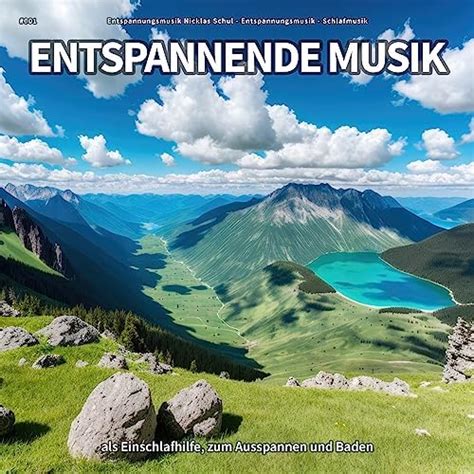 Entspannende Musik Als Einschlafhilfe Zum Ausspannen Und Baden