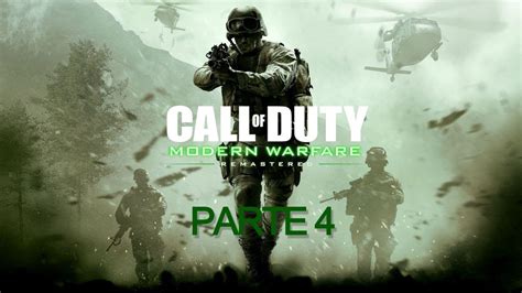 Call of duty 4 Modern Warfare Modo Campaña PT4 YouTube