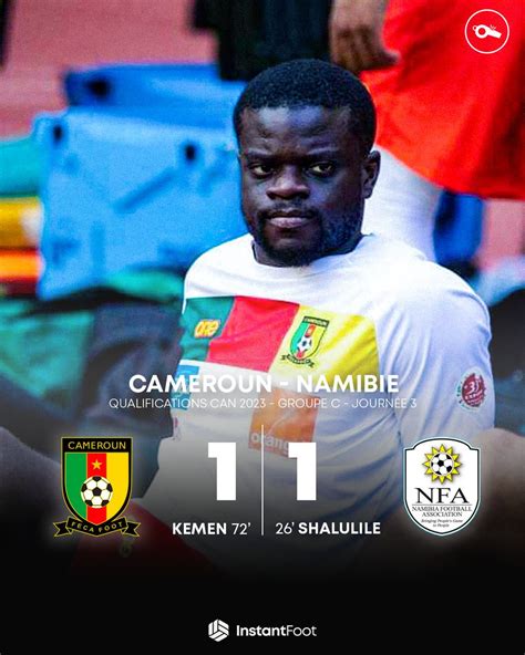 Instant Foot on Twitter Terminé Le Cameroun est accroché par