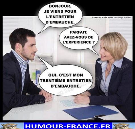 Bonjour Je Viens Pour L Entretien D Embauche Humour France Fr