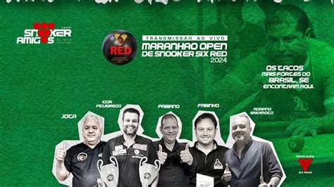 Maranhão OPEN de SNOOKER SIX RED 2 DIA sinuca ao Vivo YouTube