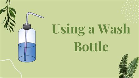 Wash Bottle Wash Bottle Demonstration Uses Chemistry Lab Youtube