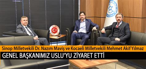 Sinop Milletvekili Dr Naz M Mavi Ve Kocaeli Milletvekili Mehmet