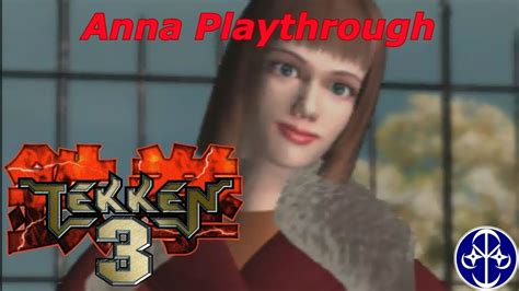 Tekken 3 Anna Williams Playthrough Youtube