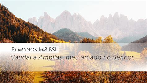 Romanos Bsl Desktop Wallpaper Saudai A Amplias Meu Amado No