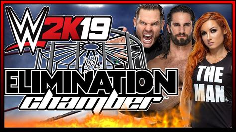 Elimination Chamber Ppv Wwe 2k19 Universe Mode Youtube