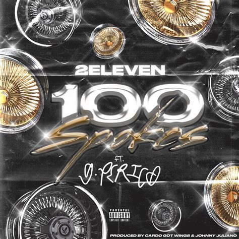 100 Spokes Feat G Perico Song And Lyrics By 2 Eleven G Perico