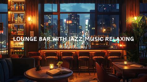 Luxury Jazz Bar Smooth Saxophone Jazz Instrumental Music In Cozy Bar