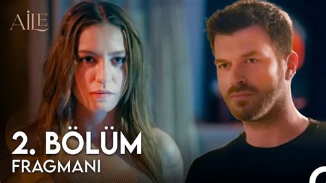 Aile 2 Bölüm Fragmanı YouTube