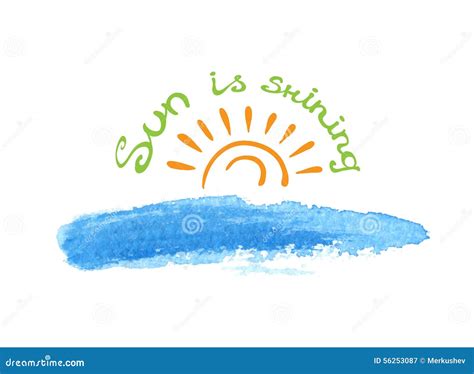 Lettering Calligraphic Phrase SUN Is SHINING Sun Stock Vector