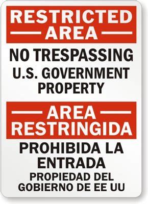 Restricted Area No Trespassing U S Government Property Area