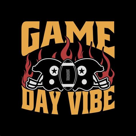 Premium Vector American Football Game Day Vibe T Shirt Design