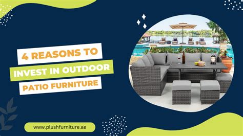 4 Reasons To Invest In Outdoor Garden Furniture