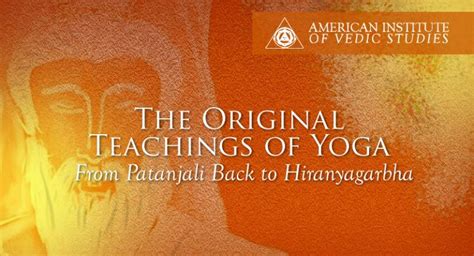 The Original Teachings of Yoga: From Patanjali Back to Hiranyagarbha ...