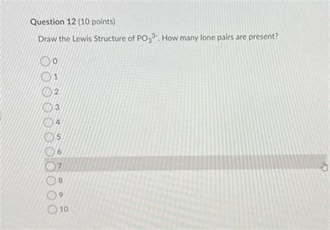 Solved Question 12 10 Points Draw The Lewis Structure Of