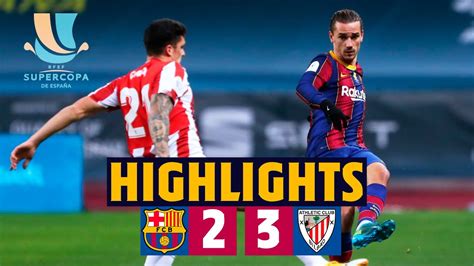 Highlights Bar A Athletic Club Spanish Super Cup Final Youtube