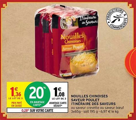 Promo Nouilles Chinoises Saveur Poulet Itineraire Des Saveurs Chez