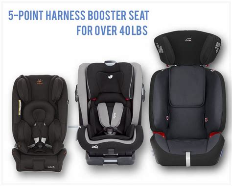 The Top Pick Of 5 Point Harness Booster Seat For Over 40 Lbs Booster