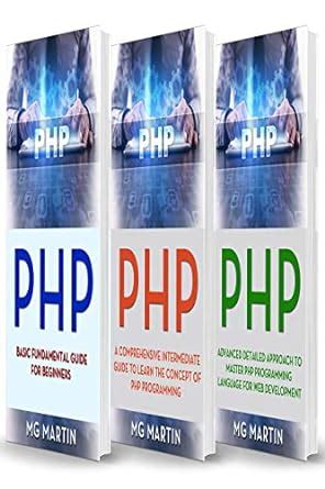 PHP The Complete Guide For Beginners Intermediate And Advanced