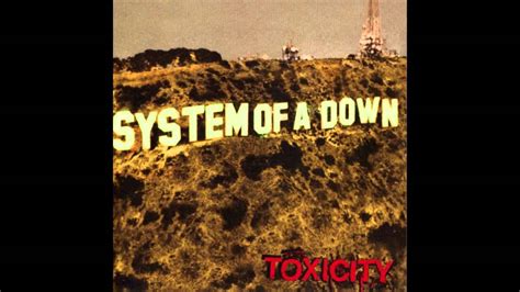 System Of A Down Toxicity Full Album Youtube