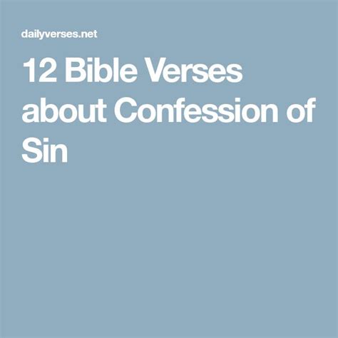 12 Bible Verses About Confession Of Sin Confessions Bible Verses Verses