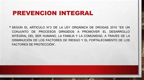 Fundamentos De La Prevencion Integral Actualizada PPT