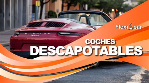 Vive La Libertad Los Mejores Coches Descapotables Del Mercado