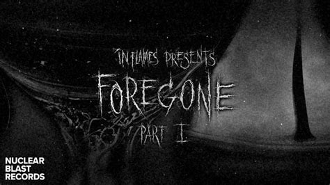 In Flames – Foregone Pt. 1 Lyrics | Genius Lyrics