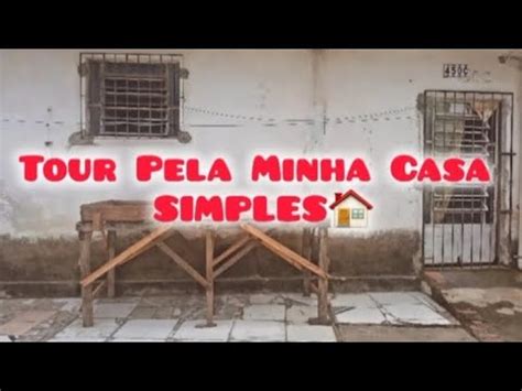 Tour Pela Minha Casa Simples E Alugada Youtube