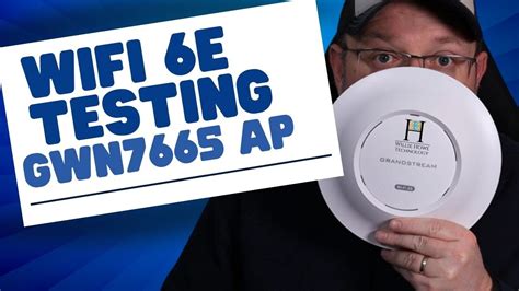 Wifi E Testing With Grandstream Gwn Willie Howe Technology