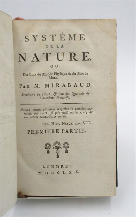 Systême de la Nature ou Des Loix du Monde physique du Monde moral