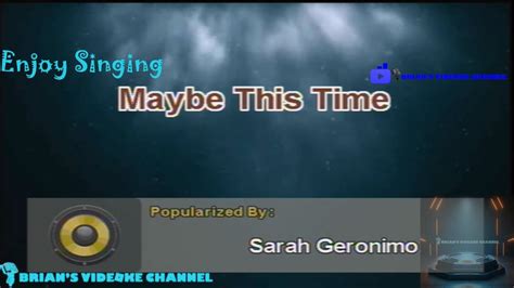 Maybe This Time Sarah Geronimo Karaoke YouTube