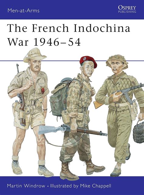 The French Indochina War No Men At Arms Windrow