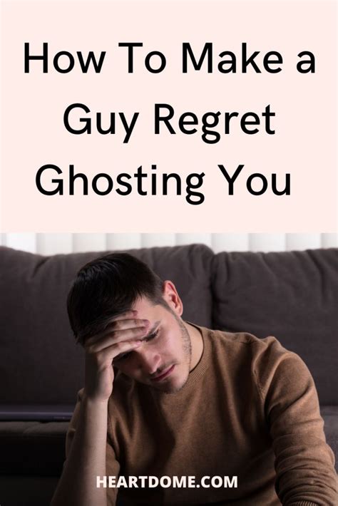 How To Make A Guy Regret Ghosting You Heart Dome In Ghost