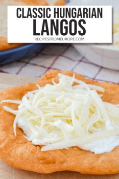 Lángos Hungarian Fried Bread Recipes From Europe