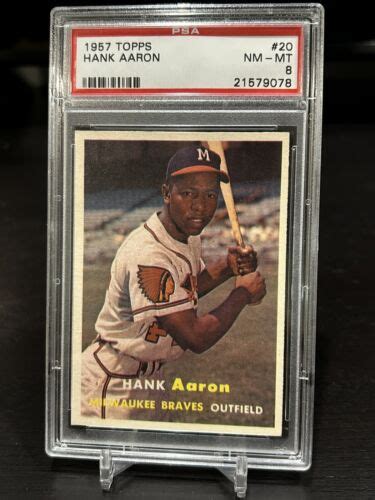 1957 Topps Set Break 20 Hank Aaron PSA 8 NM MT EBay