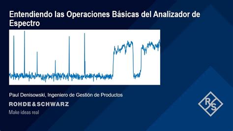 Comprensi N Del Funcionamiento B Sico Del Analizador De Espectro Youtube