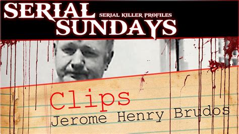 Jerome Henry Brudos SERIAL SUNDAYS CLIPS Phil Chalmers YouTube