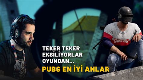 Teker Teker Eks L Yorlar Oyundan Pubg En Y Anlar