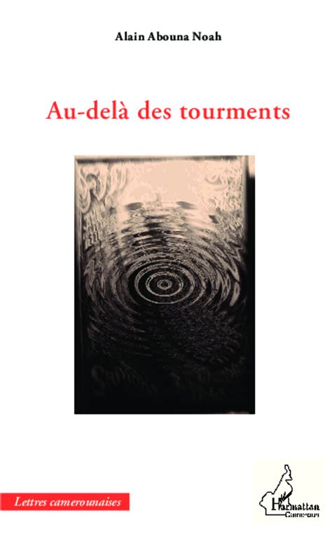 Au Delà Des Tourments