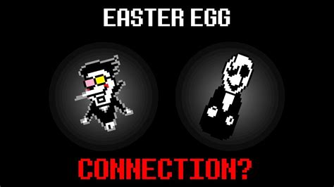 A Very Well Hidden Easter Egg Spamton And Gaster Connection