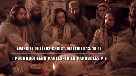 Évangile de Jésus Christ Commentaire Matthieu 13 10 17 Pourquoi