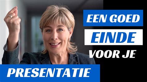 Wat Is Een Goed Einde Van Je Presentatie Hoe Maak Je Een Goed Slot