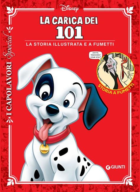 La Carica Dei 101 La Storia Illustrata E A Fumetti Libro Disney