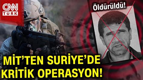 Sondak Ka M T Ten Suriye De Nokta Operasyon S Zde Sorumlu Mutlu